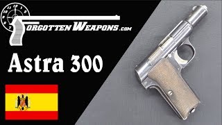 Astra 300  A Pocket Pistol Bought Mostly By Germany [upl. by Ahsahtan338]