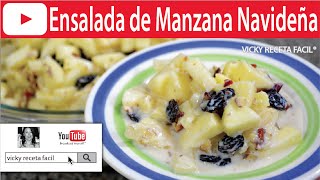 ENSALADA DE MANZANA NAVIDEÑA  Vicky Receta Facil [upl. by Ennavoj920]