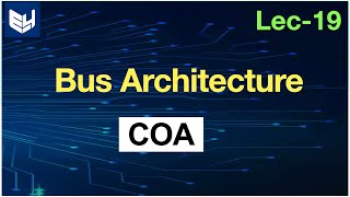 Bus architecture in computer Organization  COA Lec19  Bhanu Priya [upl. by Nedroj]