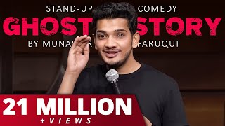 Ghost Story  Standup Comedy  Munawar Faruqui 2021 [upl. by Blithe981]