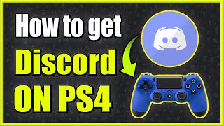 How to GET and USE DISCORD on PS4 Easy Method [upl. by Nalla]