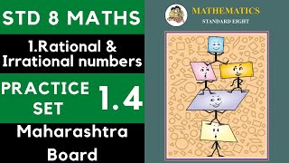 Class 8 Practice Set 14  Chapter 1 Rational and Irrational Numbers  8th Maths Maharashtra Std 8 [upl. by Nosdrahcir384]