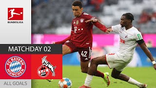 5 Goals  Strong Fight  FC Bayern München  1 FC Köln 32  All Goals  MD 2 – Bundesliga 202122 [upl. by Hortensia743]