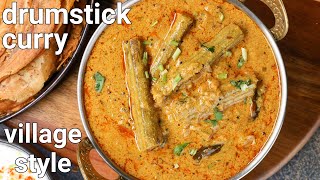 village style drumstick masala gravy curry recipe  south indian mulakkada curry  drumstick sabji [upl. by Eemak]