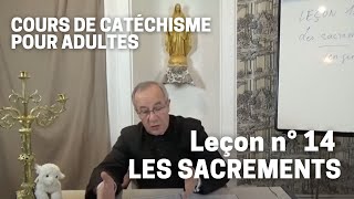 Catéchisme 1432  Les Sacrements [upl. by Reddin]