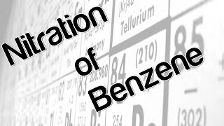 Nitration of Benzene [upl. by Adiela646]