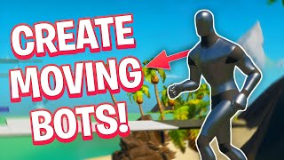 How to Create Moving Bots  Zombies Fortnite Creative [upl. by Nai966]