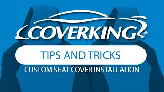 Custom Seat Cover Installation Tips and Tricks  COVERKING® [upl. by Drawd]