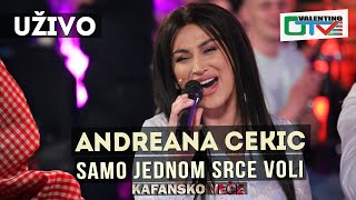 ANDREANA CEKIC  SAMO JEDNOM SRCE VOLI  2021  UZIVO  OTV VALENTINO [upl. by Radmilla]