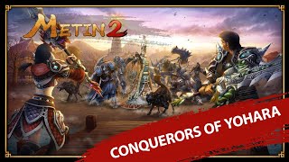 Metin2 Conquerors of Yohara Launch Trailer [upl. by Averill]