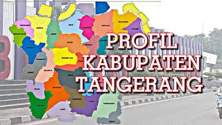 PROFIL KABUPATEN TANGERANG [upl. by Annet]