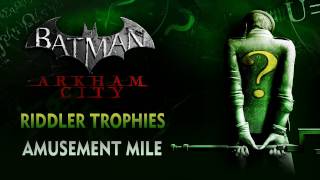 Batman Arkham City  Riddler Trophies  Amusement Mile [upl. by Artim364]