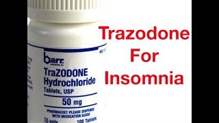 Trazodone for Insomnia Everything You Want To Know [upl. by Llenwahs115]