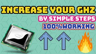 How To Increase Your GHz by Simple Steps 100working [upl. by Grove]