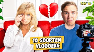 10 SOORTEN VLOGGERS [upl. by Ayota416]