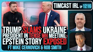 Trump SLAMS Ukraine President In TENSE WH Meeting The War MAY END w Rob Smith  Timcast IRL [upl. by Aley]