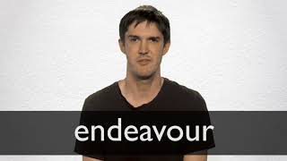 How to pronounce ENDEAVOUR in British English [upl. by Olva296]