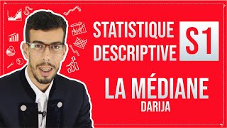 CAFE ECO EP 04 Statistique Descriptive S1 la Médiane Darija [upl. by Ecyrb]