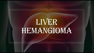 Liver hemangiomahepatic hemangiomaliver tumor [upl. by Aisenet871]