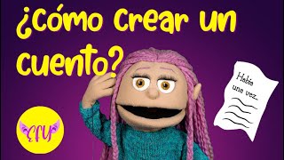 ¿Cómo crear un CUENTO [upl. by Euqinobe222]