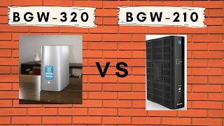 ATampT BGW320 vs BGW210  Part 9 [upl. by Yerrok]