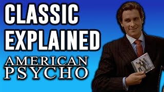 American Psycho Explained  Movie amp Ending Explained  Classic Explained Episode 4 [upl. by Euqinahc495]