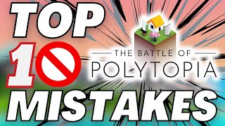 TOP 10 Polytopia MISTAKES polytopia [upl. by Andaira]