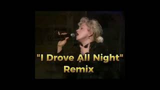 Cyndi Lauper Roy Orbison I Drove All Night Remix [upl. by Cown]