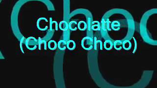 Choco Choco Latte lyrics [upl. by Aroz550]