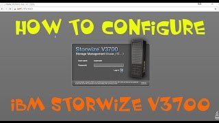 IBM storwize v3700 configuration part01Initial setup [upl. by Ehcor]