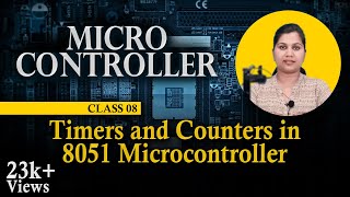 Timers and Counters in 8051 Microcontroller [upl. by Ieppet230]