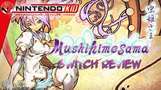 MushihimeSama Nintendo Switch Review CAVEs Definitive MushihimeSama Collection ShadowDropped [upl. by Ardnasal]