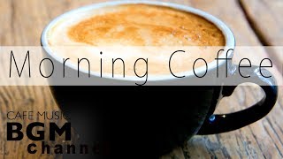 Morning Coffee Jazz amp Bossa Nova  Relaxing Chill Out Music [upl. by Aicen471]