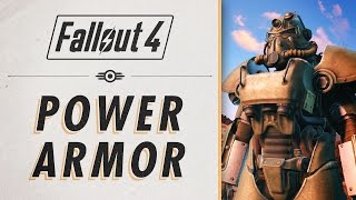 Fallout 4  Power Armor Essential Guide amp Basics [upl. by Doble]