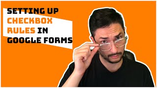 Checkbox Rules in Google Forms [upl. by Akemeuwkuhc361]