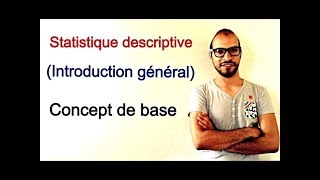 statistique descriptive 1  Concept de base [upl. by Ahsima]