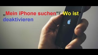 „Mein iPhone suchen” deaktivieren So funktioniert es [upl. by Sualokcin]