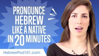 How to Pronounce Hebrew Like a Native Speaker [upl. by Dillie604]