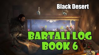 Black Desert Bartali Adventure Log Book 6 Guide  AP HP Inventory Slot and More for Your Family [upl. by Coffee]