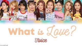 TWICE 트와이스  What is Love HANROMENG Color Coded Lyrics [upl. by Yeltneb]