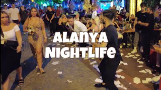 4K 🦊 Alanya Nightlife and Bar Street  Walking Tour 2022 [upl. by Ardiek]