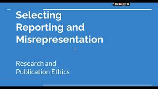 Selective Reporting and Misrepresentation of data Research and Publication ethics Phd coursework [upl. by Lytsirk]