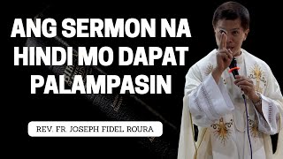 KUNG GUSTO MONG MABAGO ANG BUHAY MO PANUORIN ITO  FATHER FIDEL ROURA [upl. by Parthen891]