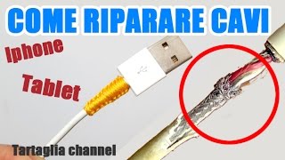 Riparare cavo usb per iphone tablet ipad con tecnica semplicissima  Tartaglia channel [upl. by Ahsai]