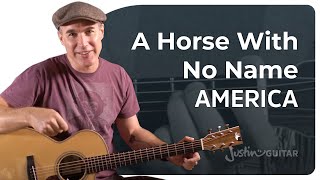 A Horse With No Name Easy Guitar Lesson  America [upl. by Ttiwed]