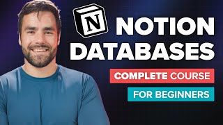 Notion Databases  Full Course for Beginners [upl. by Rhona804]