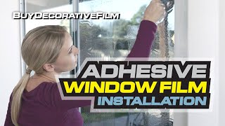 Self Adhesive Window Film Installation Guide by BDF BuyDecorativeFilm [upl. by Nyrhtak474]