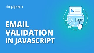 Email Validation In JavaScript  JavaScript Email Validation Tutorial For Beginners  Simplilearn [upl. by Marco251]