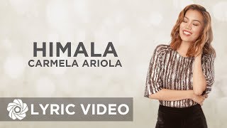 Himala  Carmela Ariola Lyrics [upl. by Dnomder374]