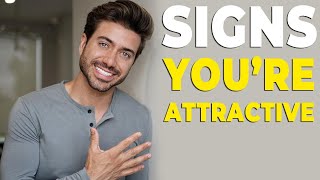 5 Signs You’re MORE ATTRACTIVE Than You Think  Alex Costa [upl. by Maller150]